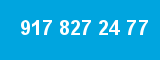 917 827 24 77